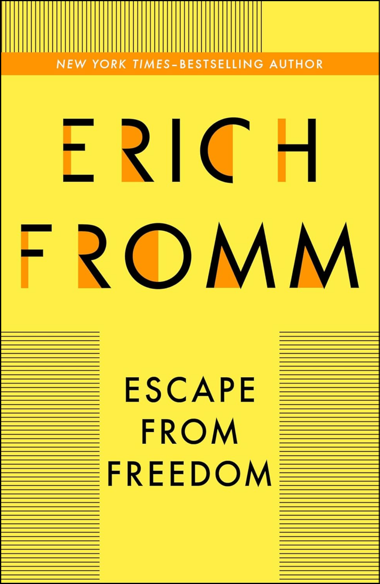Escape from Freedom by Erich Fromm (Author)