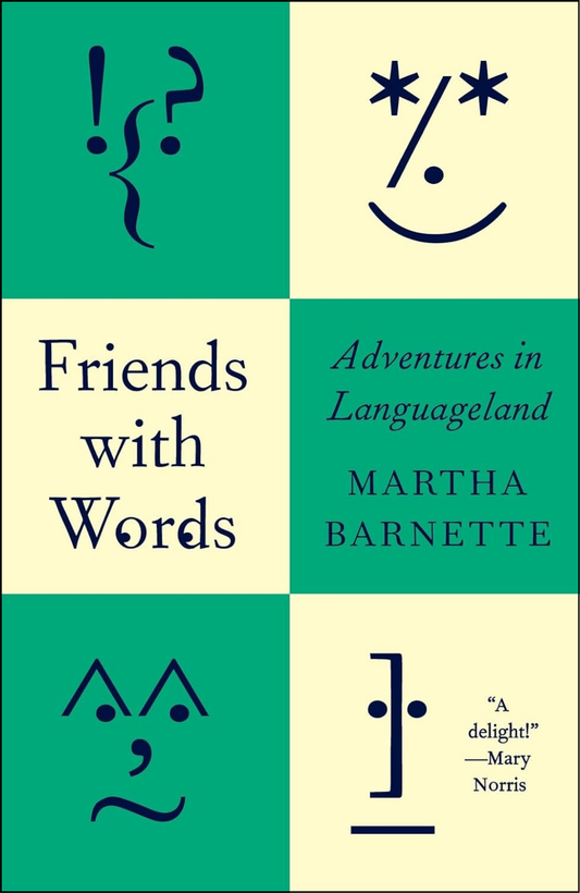 Friends with Words by Martha Barnette (Author)