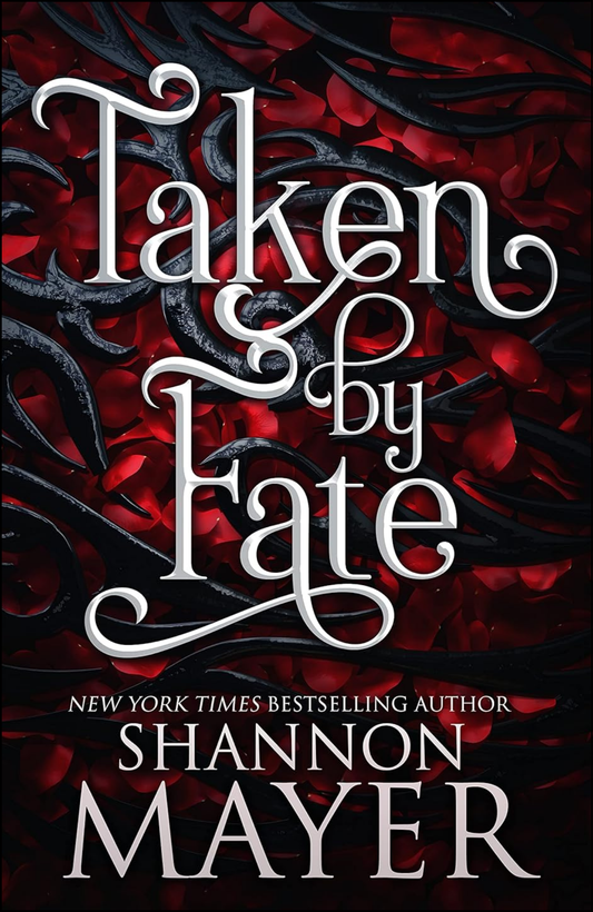 Taken by Fate by Shannon Mayer (Author)