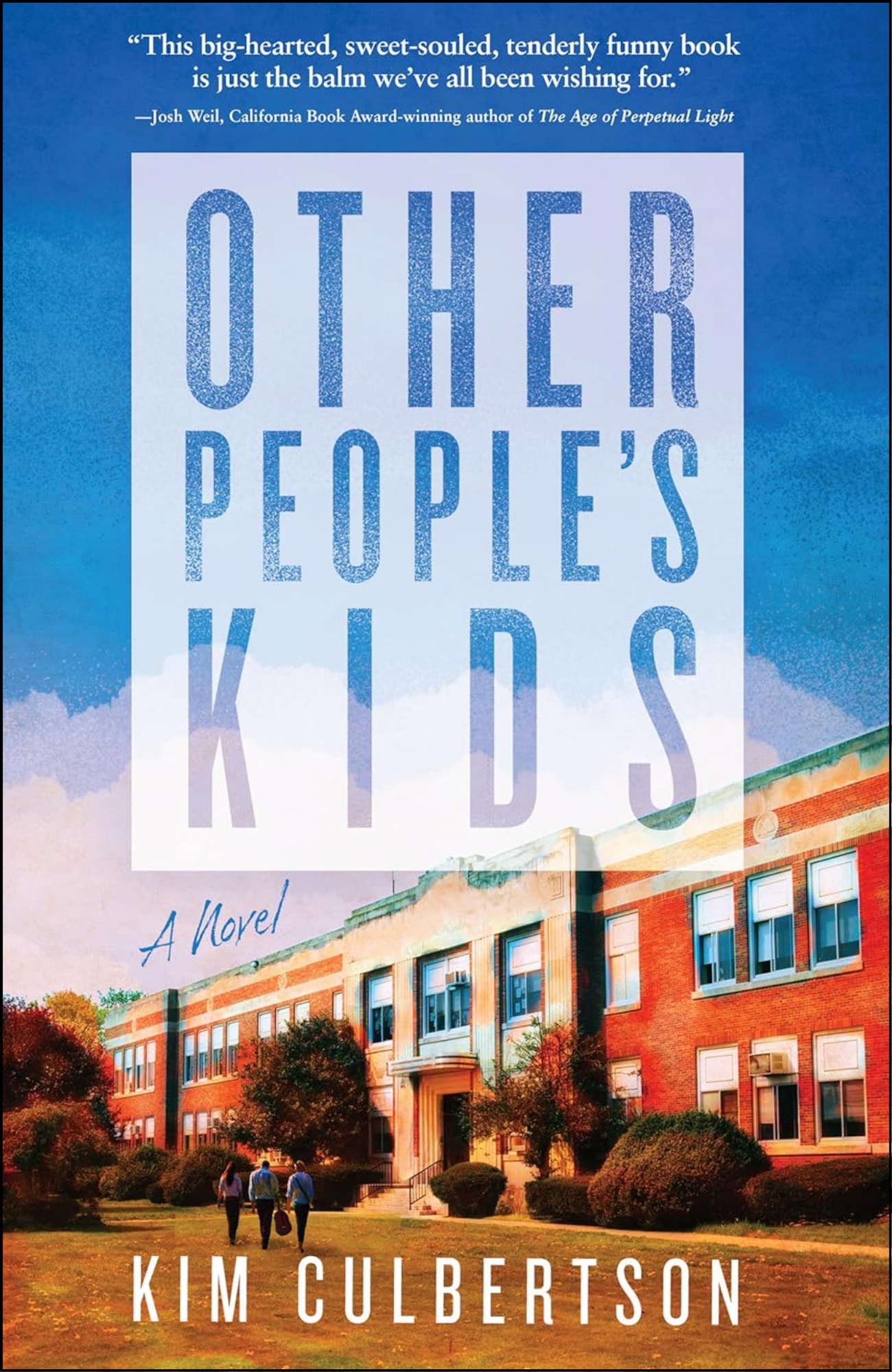 Other People's Kids by Kim Culbertson (Author)