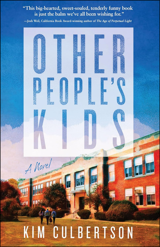 Other People's Kids by Kim Culbertson (Author)