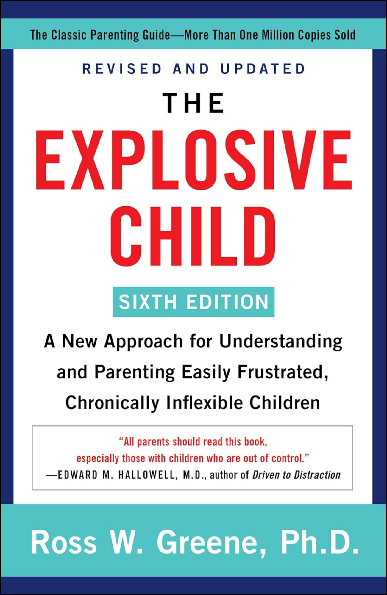 The Explo/sive Child by Ross W Greene PhD (Author)