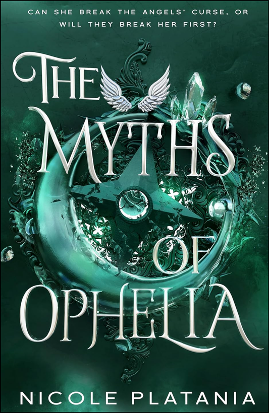 The Myths of Ophelia by Nicole Platania (Author)