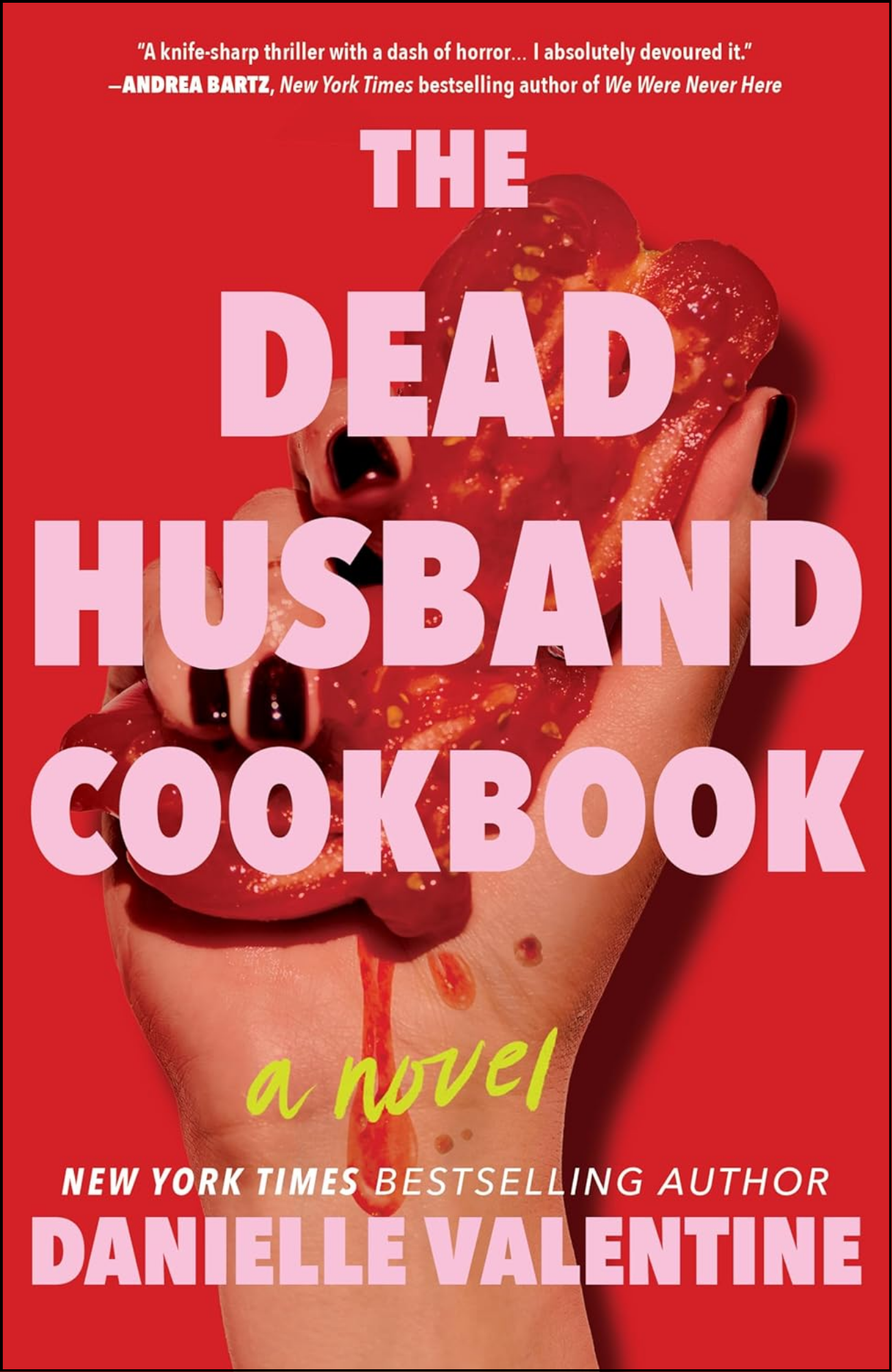 The Dead Husband Cookbook by Danielle Valentine (Author)
