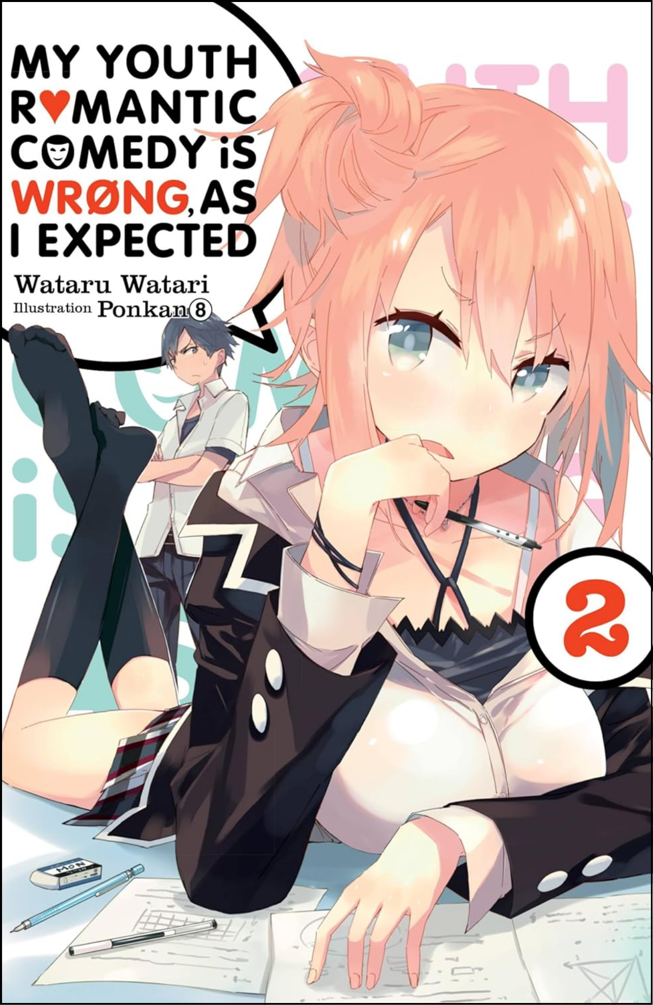 My Youth Romantic Comedy Is Wrong, As I Expected, Vol. 2 by Wataru Watari (Author) | Light Novel