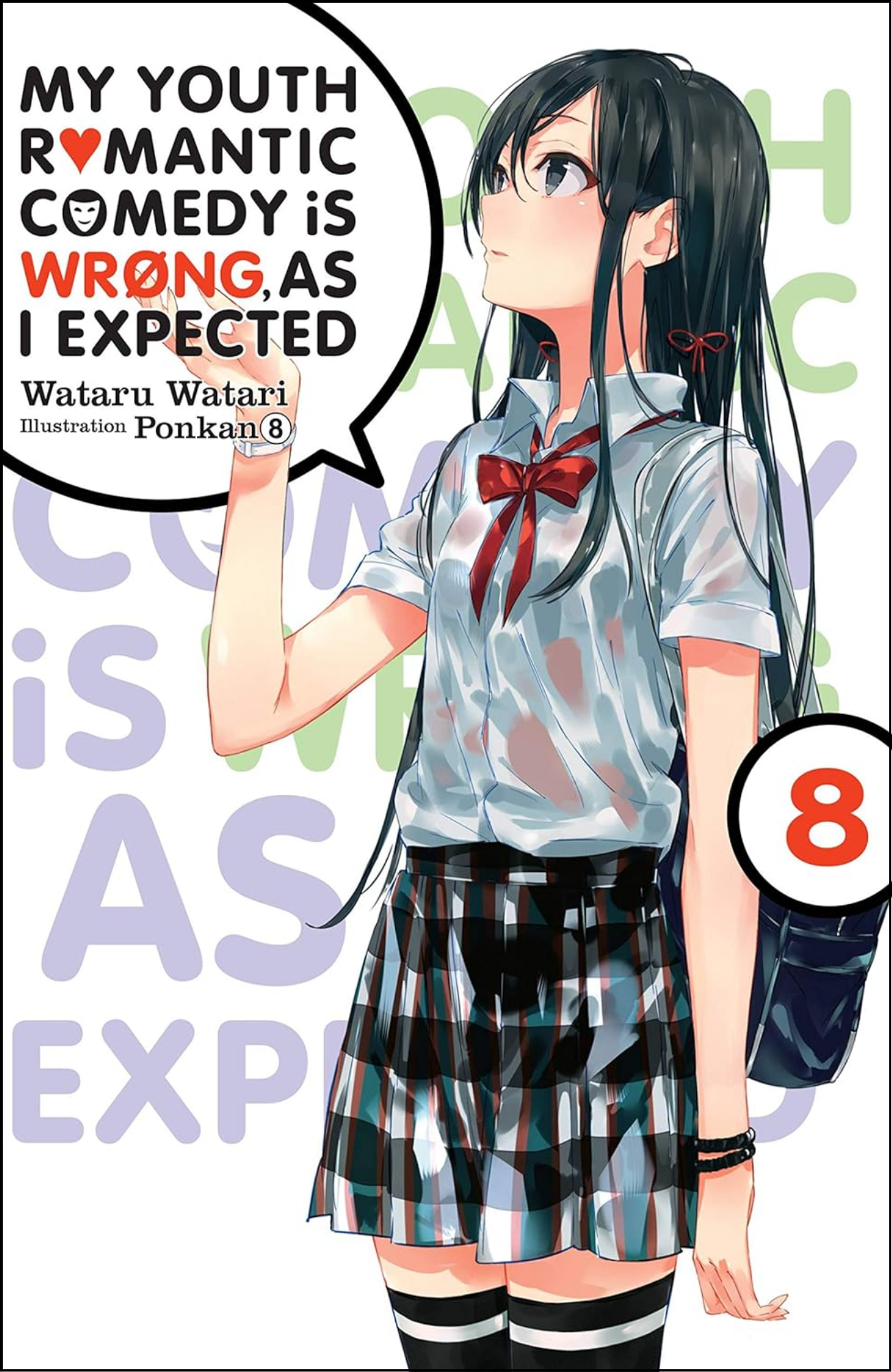 My Youth Romantic Comedy Is Wrong, As I Expected, Vol. 8 by Wataru Watari (Author) | Light Novel