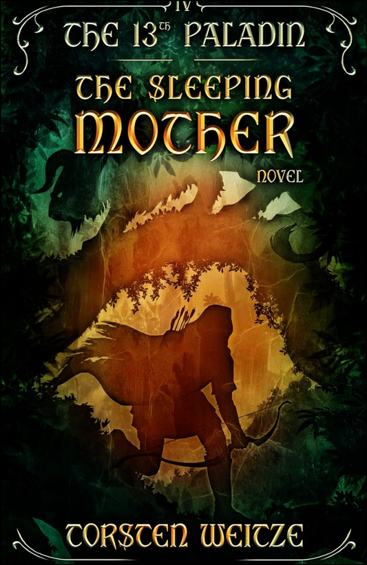 The Sleeping Mother The 13th Paladin by Torsten Weitze (Author)