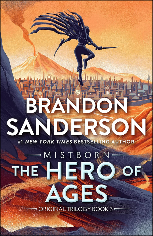 The Hero of Age by Brandon Sanderson (Author)