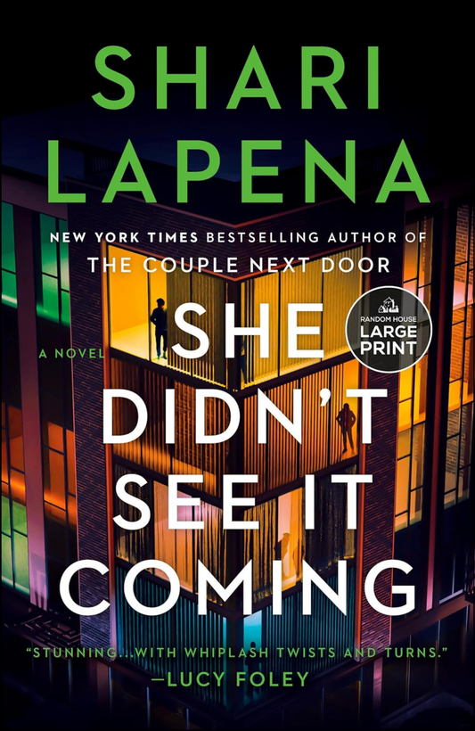 She Didn't See It Coming by Shari Lapena (Author)