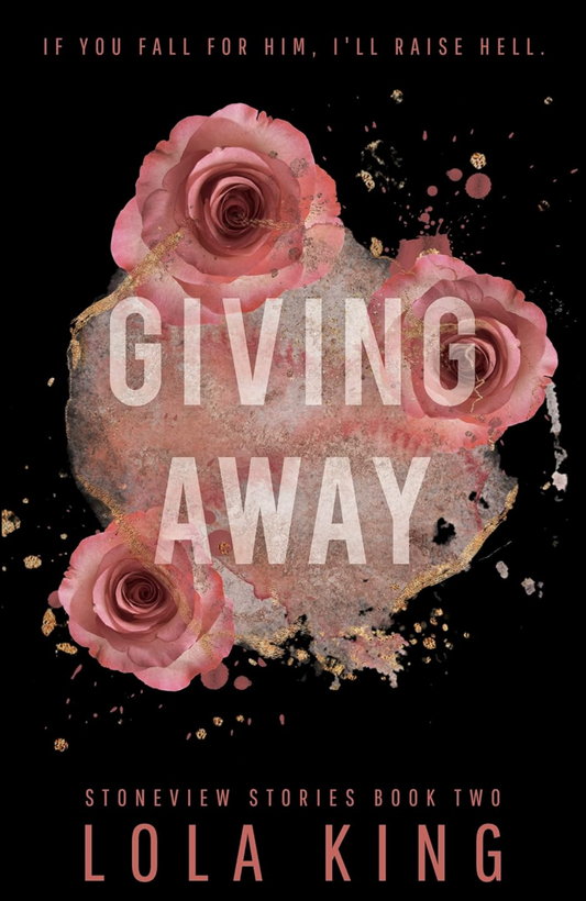 Giving Away by Lola King (Author)
