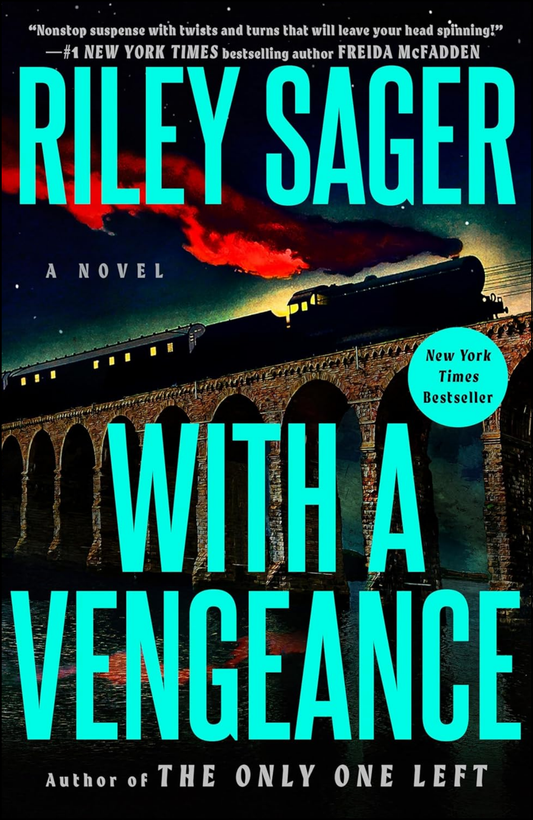 With a Vengeance With a Vengeance by Riley Sager (Author)