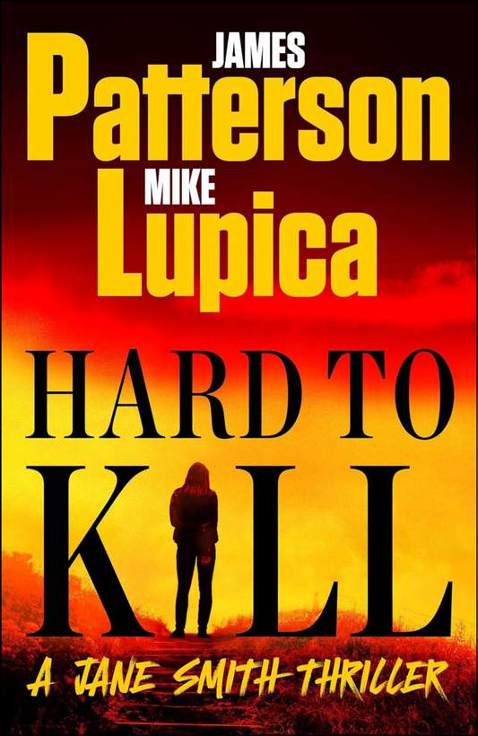 Hard to Kill by James Patterson (Author)