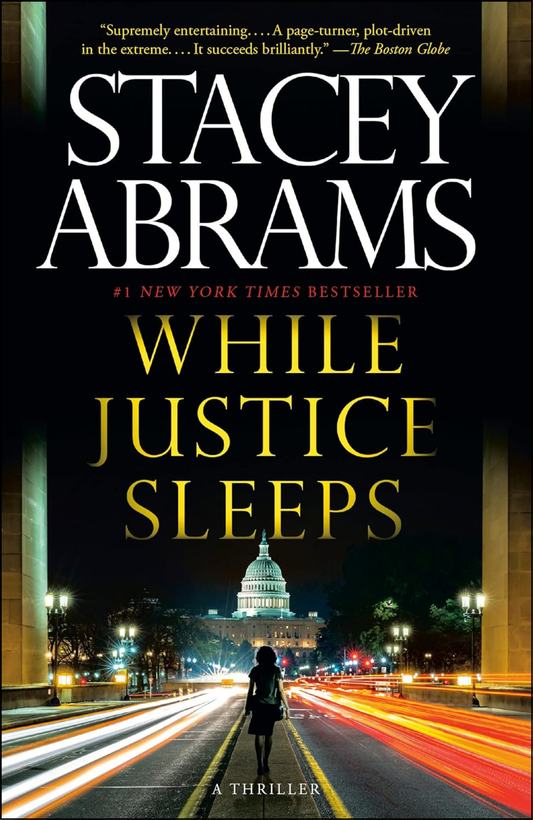 While Justice Sleeps by Stacey Abrams (Author)