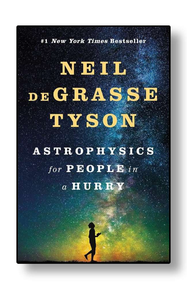 Astrophysics for People in a Hurry by Neil deGrasse Tyson astronomy book