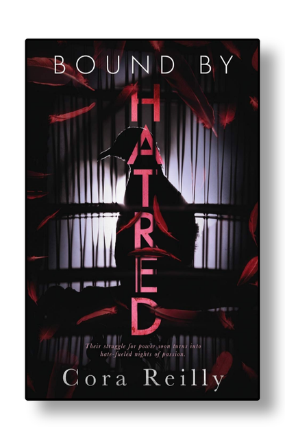Bound By Hatred by Cora Reilly