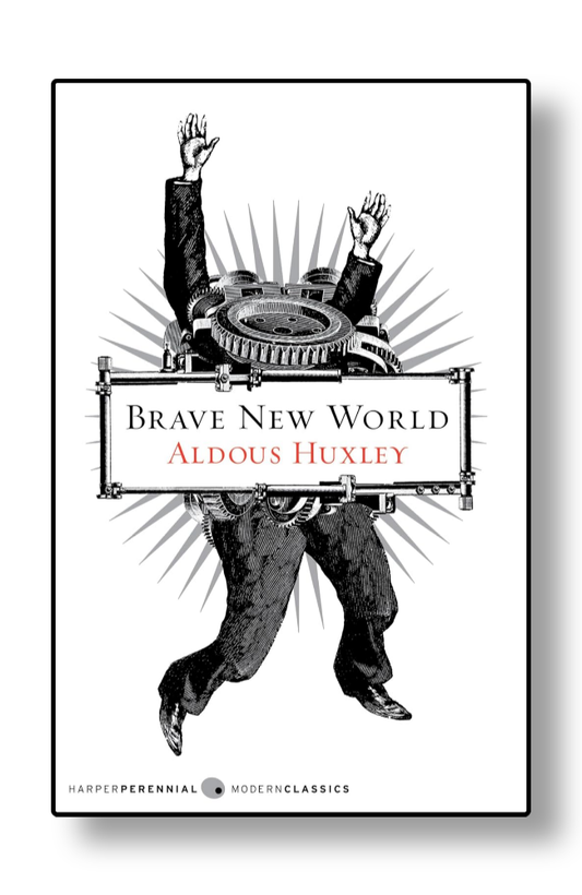 Brave New World by Aldous Huxley