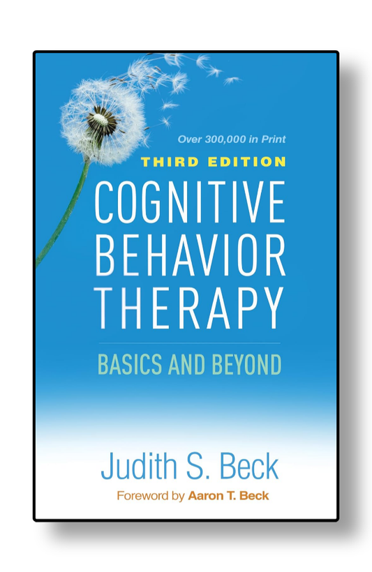 Cognitive Behavior Therapy by Judith S. Beck