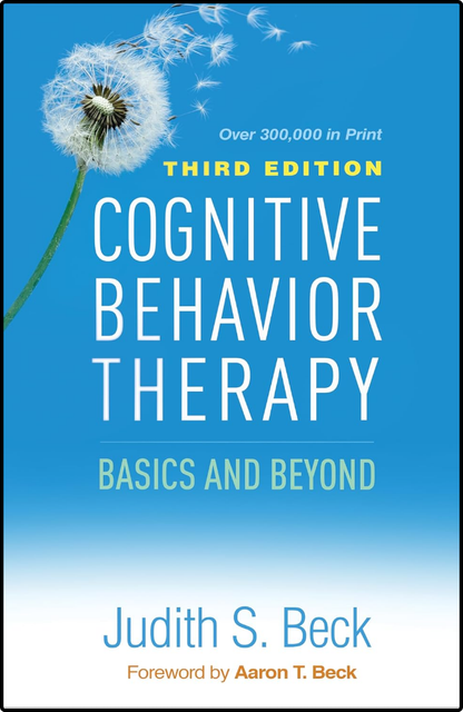 Cognitive Behavior Therapy by Judith S. Beck