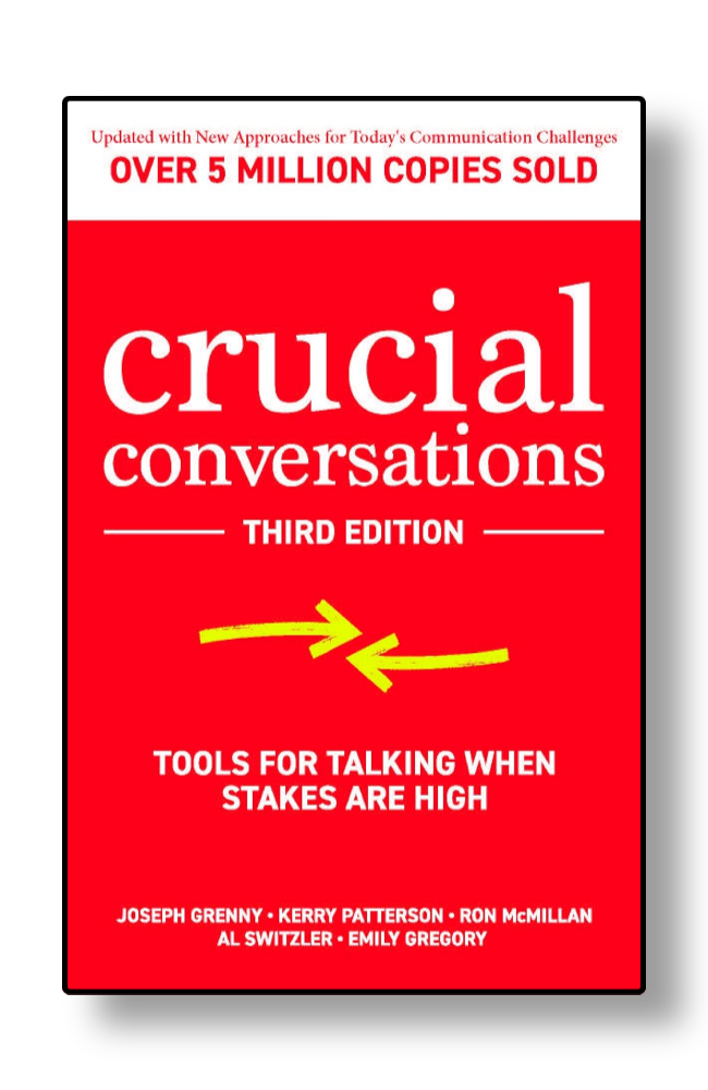 Crucial Conversations by Grenny
