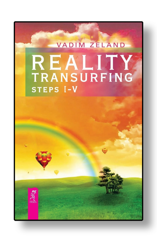 Front cover of Reality Transurfing Steps I-V by Vadim Zeland