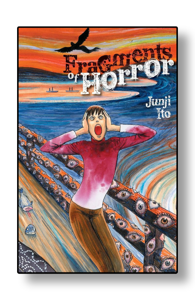 Fragments of Horror by Junji Ito