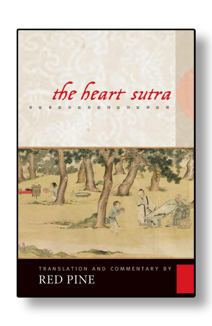 The Heart Sutra by Red Pine