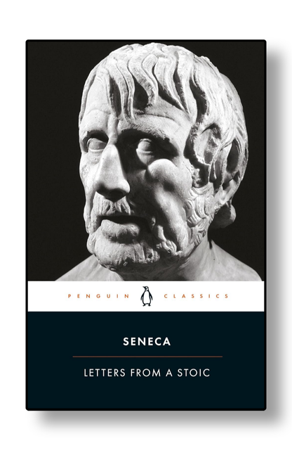 Letters from a Stoic by Lucius Annaeus Seneca