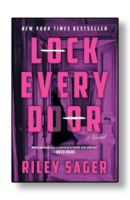 Lock Every Door by Riley Sager