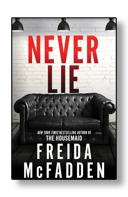 Front cover of Never Lie by Freida McFadden