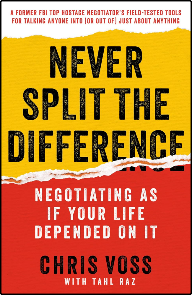 Never Split the Difference by Chris Voss with Tahl Raz book cover