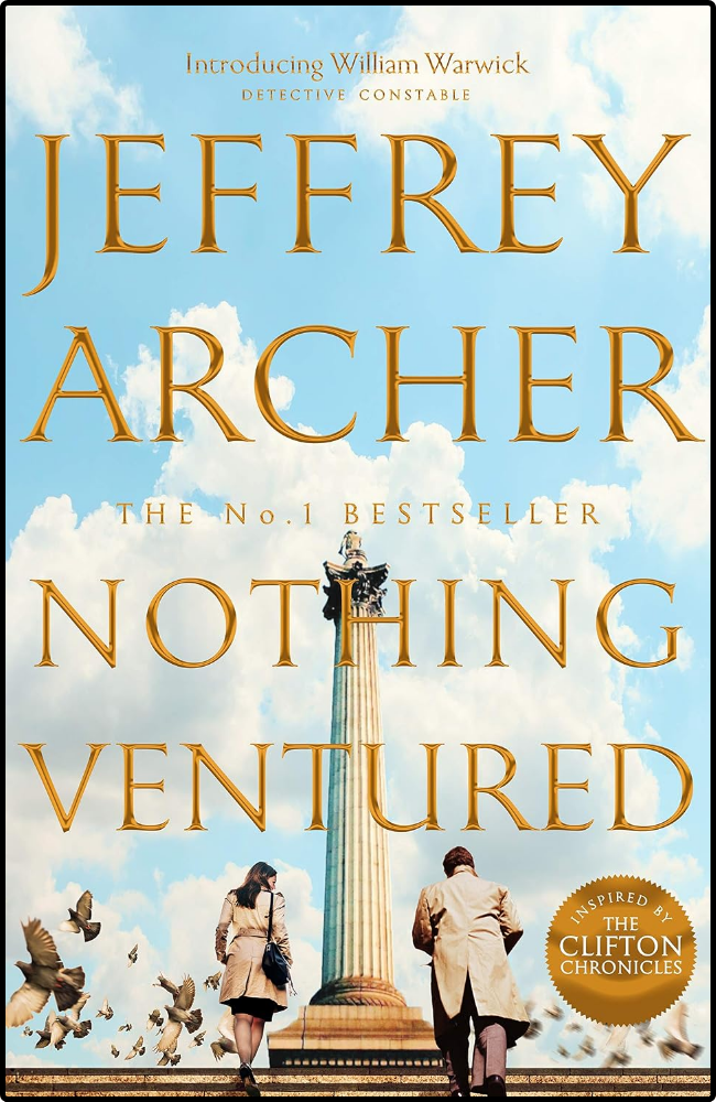 Nothing Ventured by Jeffrey Archer
