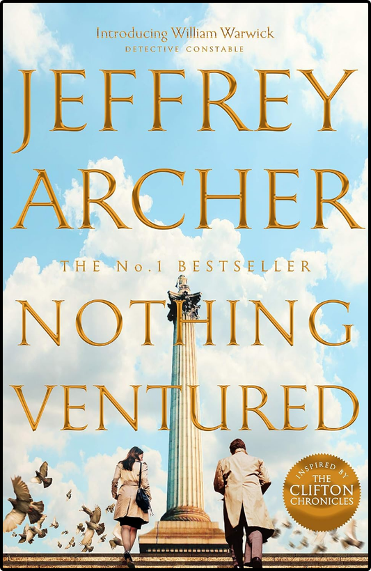 Nothing Ventured by Jeffrey Archer