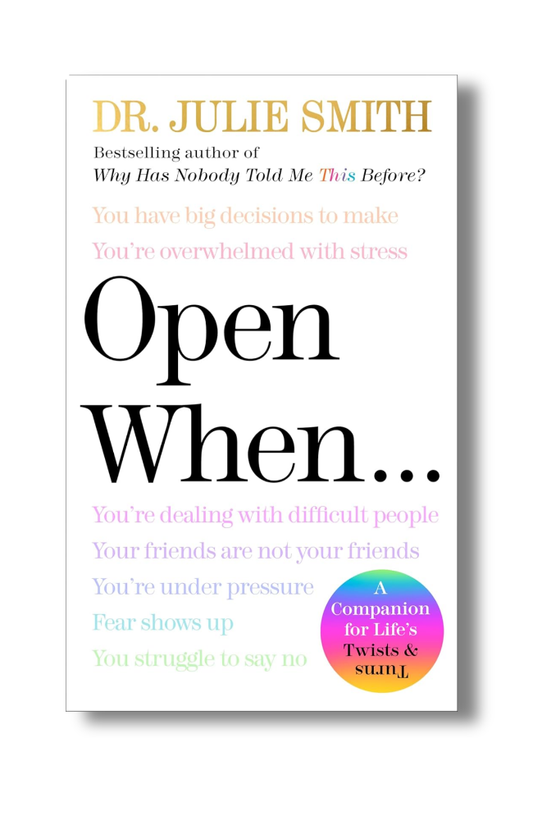 Front cover of Open When by Dr. Julie Smith
