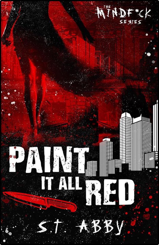 Paint It All Red by S.T. Abby