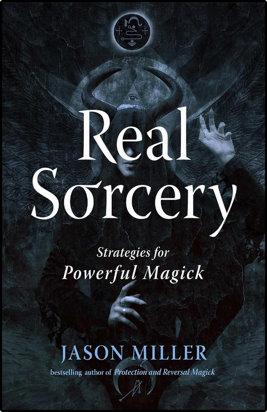 Real Sorcery by Jason Miller