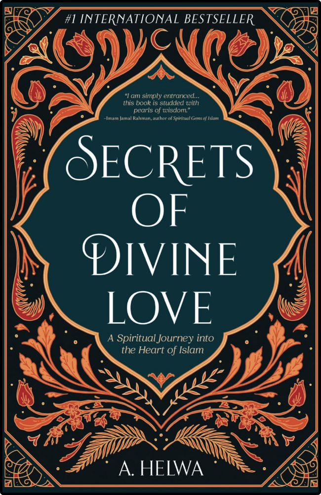 Secrets of Divine Love by A. Helwa book cover
