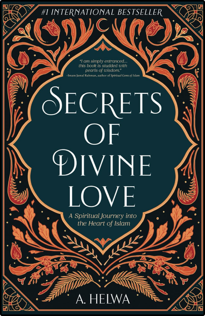 Secrets of Divine Love by A. Helwa book cover
