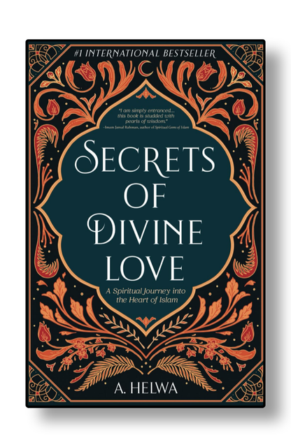 Front cover of Secrets of Divine Love by A. Helwa