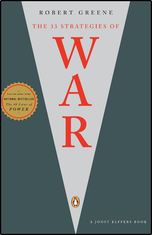 The 33 Strategies of War by Robert Greene
