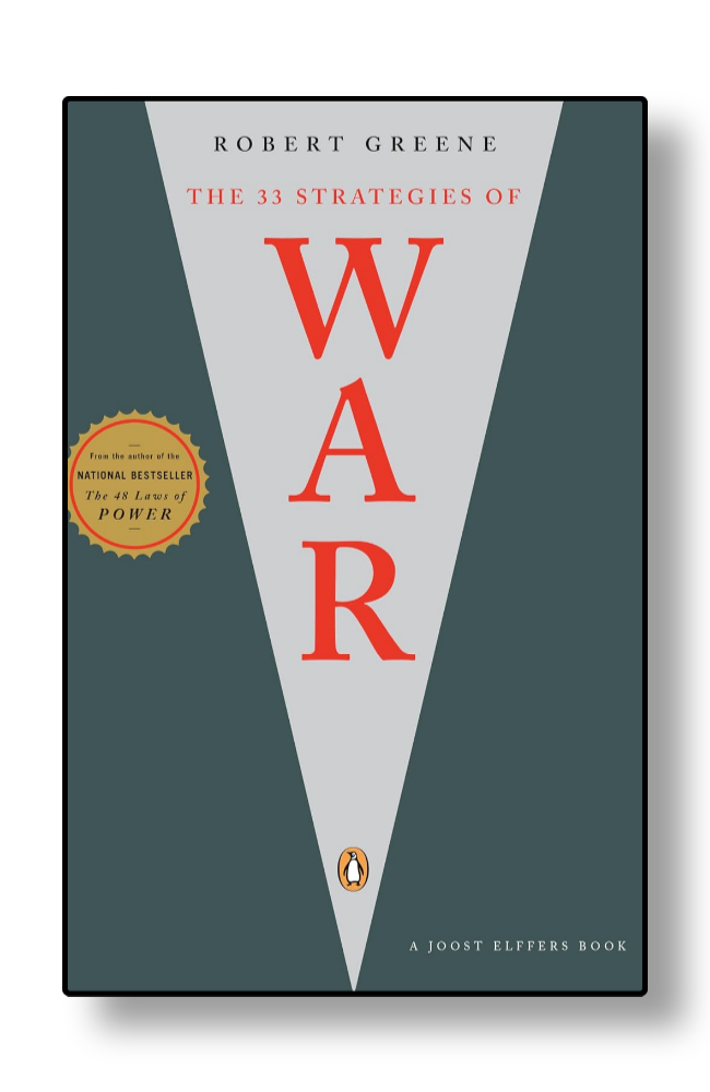 The 33 Strategies of War by Robert Greene