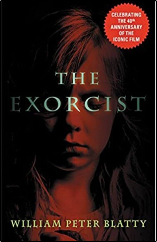 The Exorcist by William Peter Blatty