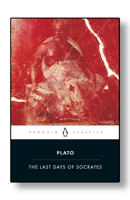 The Last Days of Socrates by Plato