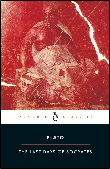 The Last Days of Socrates by Plato