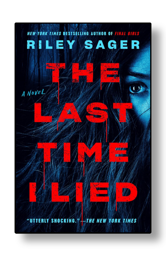 The Last Time I Lied by Riley Sager