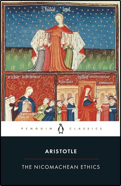 The Nicomachean Ethics by Aristotle