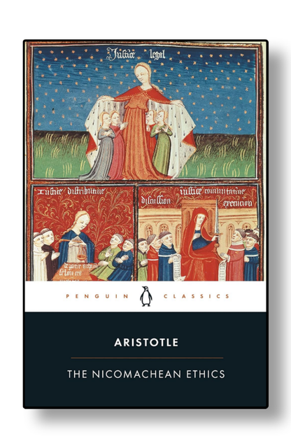 The Nicomachean Ethics by Aristotle