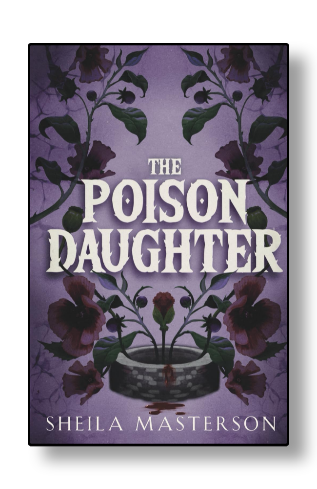 The Poison Daughter by Sheila Masterson