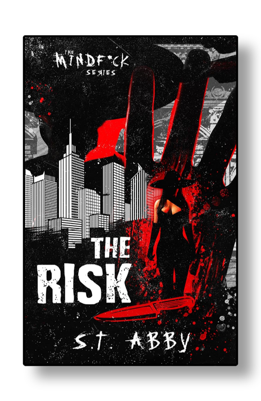 The Risk by S.T. Abby