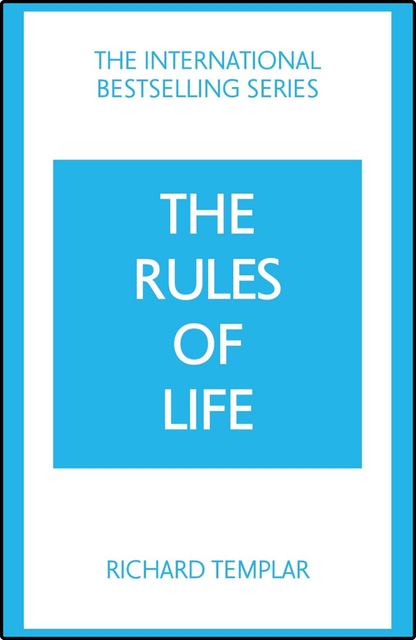 The Rules of Life by Richard Templar