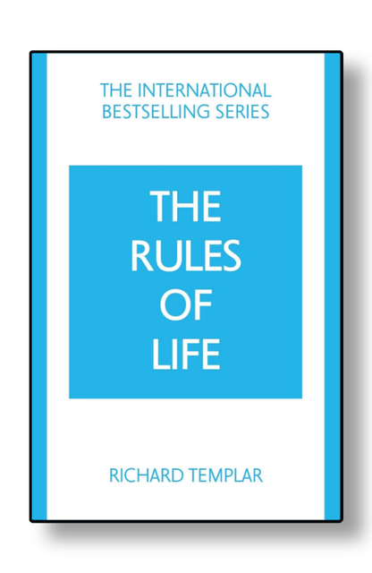The Rules of Life by Richard Templar
